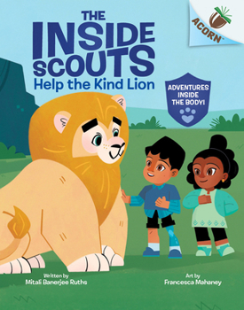 Hardcover Help the Kind Lion: An Acorn Book (the Inside Scouts #1) Book