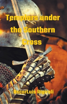 Paperback Templars under the Southern Cross Book