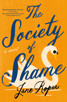 Hardcover The Society of Shame Book