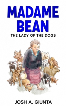 Paperback Madame Bean: The Lady Of The Dogs Book