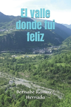 Paperback El valle donde fui feliz [Spanish] Book
