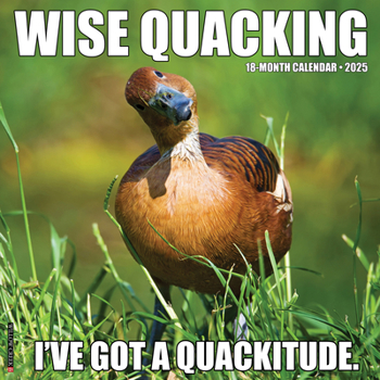 Calendar Wise Quacking 2025 12 X 12 Wall Calendar Book