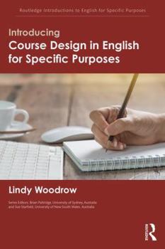 Introducing Course Design in English for Specific Purposes - Book  of the Routledge Introductions to English for Specific Purposes