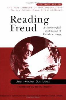 Reading Freud: A Chronological Exploration of Freud's Writings (New Library of Psychoanalysis: Teaching Series)