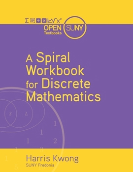 Paperback A Spiral Workbook for Discrete Mathematics Book