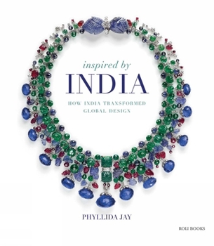 Hardcover Inspired by India: How India Transformed Global Design Book