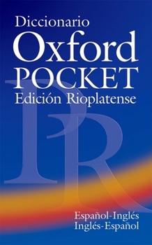 Paperback Diccionario Oxford Pocket Para Estudiantes de Ingles Edicion Rioplatense: Espanol-Ingles/Ingles-Espanol Book