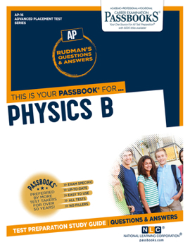 Paperback Physics B (Ap-16), 16: Passbooks Study Guide Book
