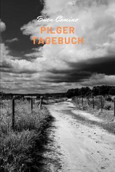 Paperback Pilger Tagebuch - Buen Camino [German] Book