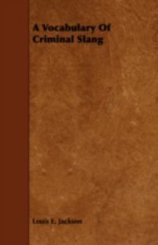 Paperback A Vocabulary Of Criminal Slang Book