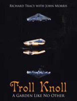 Paperback Troll Knoll: A Garden Like No Other Book