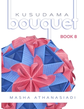 Paperback Kusudama Bouquet Book 8 Book