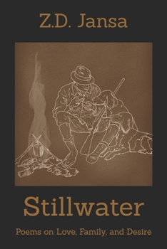 Paperback Stillwater: Poems on Love, Family, and Desire Book
