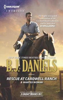 Mass Market Paperback Rescue at Cardwell Ranch & Wanted Woman: An Anthology Book