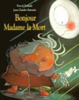 Paperback Bonjour Madame la Mort [French] Book