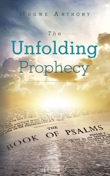 Paperback The Unfolding Prophecy Book