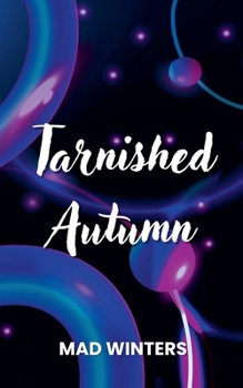 Paperback Tarnished Autumn Book