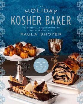 Hardcover The Holiday Kosher Baker: Traditional & Contemporary Holiday Desserts Book