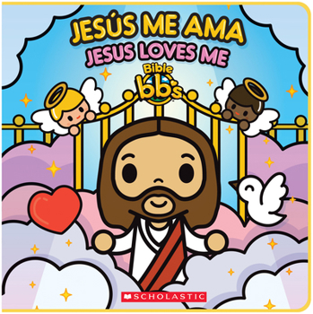Hardcover Bible Bb's: Jesús Me Ama / Jesus Loves Me (Scholastic Bilingual) [Spanish] Book