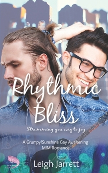 Paperback Rhythmic Bliss: A Grumpy/Sunshine Gay Awakening M/M Romance Book