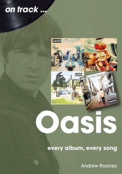Paperback Oasis: Every Album, Every Song Book