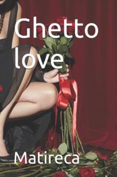 Paperback Ghetto love Book