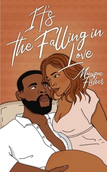 It's the Falling in Love