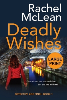 Paperback Deadly Wishes (Large Print) [Large Print] Book