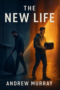Paperback The New Life: The Christian classic by Andrew Murray Book