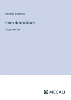 Paperback Hannu Halle kaikkialle: suuraakkosin [Finnish] Book