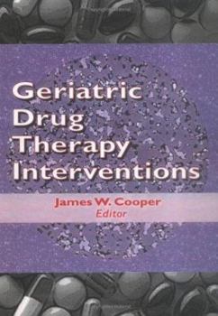 Hardcover Geriatric Drug Therapy Interventions Book