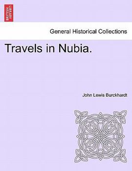 Paperback Travels in Nubia. Book