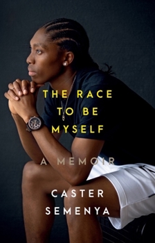 Hardcover The Race to Be Myself: A Memoir Book
