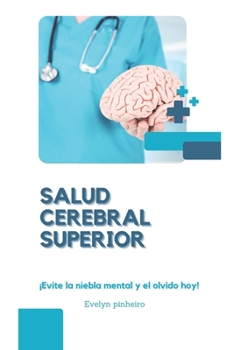 Paperback Salud cerebral superior [Spanish] Book