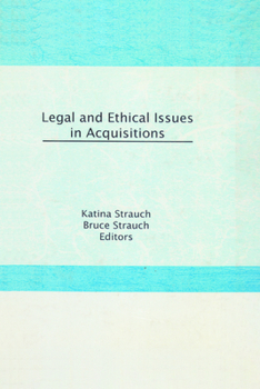 Hardcover Legal and Ethical Issues in Acquisitions Book