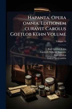 Paperback Hapanta. Opera omnia. Editionem curavit Carolus Gottlob Kühn Volume; Volume 16 [Greek] Book