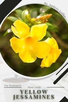 Paperback Yellow Jessamines: Plant Guide Book