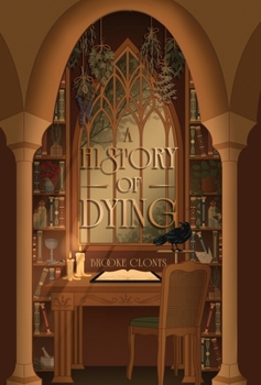 Hardcover A History of Dying Book