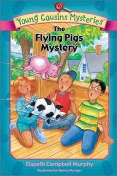 The Flying Pigs Mystery (Young Cousins Mysteries) - Book #6 of the Young Cousins Mysteries