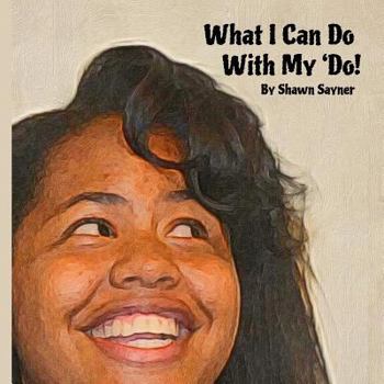 Paperback What I Can Do with My 'do! Book