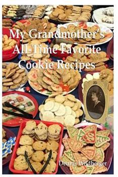 Paperback My Grandmother's All-Time Favorite Cookie Recipes Book