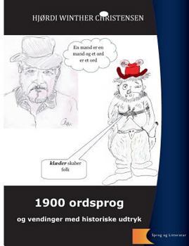 Paperback 1900 ordsprog og vendinger: historiske udtryk [Danish] Book