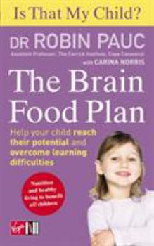 Paperback Is That My Child? the Brain Food Plan Book