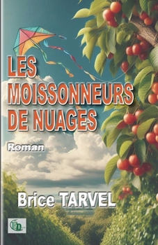 Paperback Les moissonneurs de nuages [French] Book