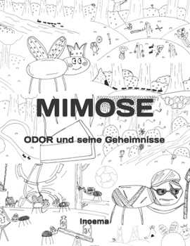 Paperback Mimose: ODOR und seine Geheimnisse [German] Book