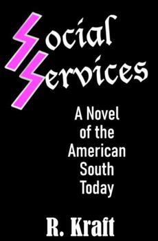Paperback Social Services: A Novel of the American South Today Book