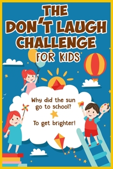 Paperback The Don't Laugh Challenge for kids: The LOL Interactive Joke Book Contest Game for Boys and Girls Age 6 - 12, SBD 042: The kids ask each other - blue Book