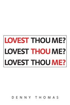 Paperback Lovest Thou Me? Book