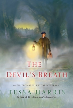 The Devil's Breath - Book #3 of the Dr. Thomas Silkstone