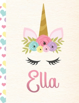 Ella: Personalized Unicorn Primary Handwriting Notebook For Girls With Pink Name Dotted Midline Handwriting Practice Paper Kindergarten to Early Childhood Grades K-2 Composition School Exercise Book